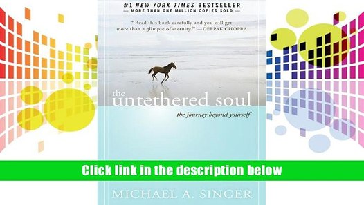 The Untethered Soul Book Pdf